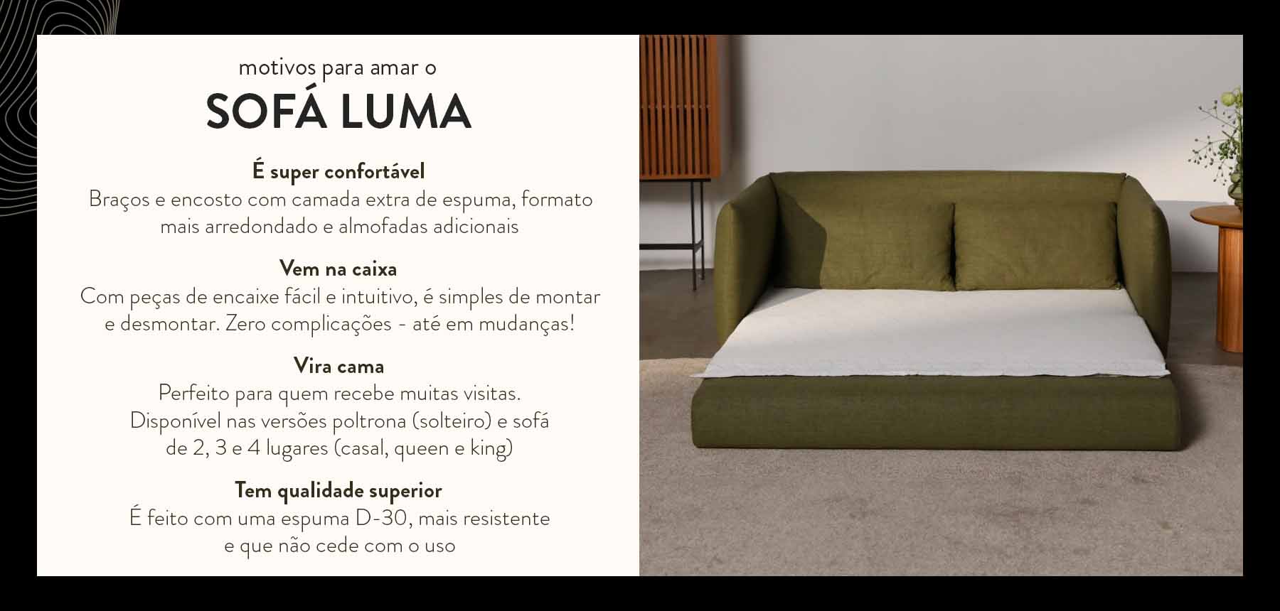 CNT_NOW_20241121_[ESP_TARDE]_SOFA_COMPACTO(NA_CAIXA)_DESK1