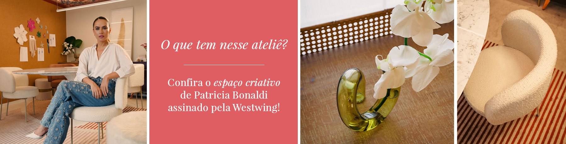 Westwing + Patricia Bonaldi | WestwingNow