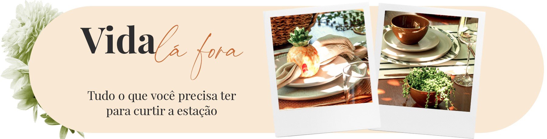 Vida lá fora | WestwingNow