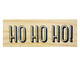 Placa Decorativa Hohoho Horizontal, Natural | WestwingNow