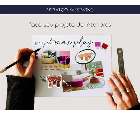 Westwing Design - Projeto Max Plus | WestwingNow