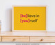 Poster Frase Believe, multicolor | WestwingNow