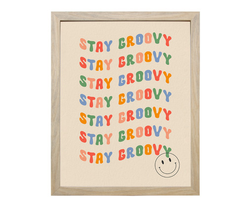 Quadro Teen Stay Groovy Oak, Madeira | WestwingNow