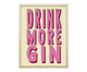 Quadro Cozinha Drink More Gin Pinus, Bege | WestwingNow