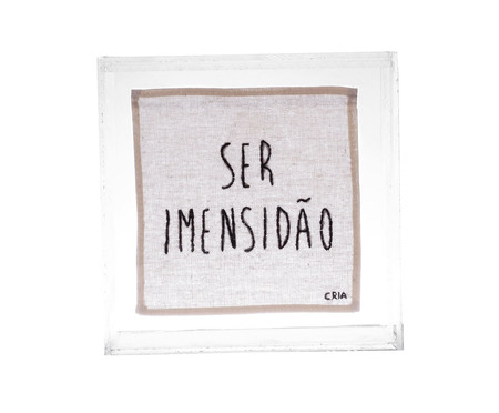 Quadro Ser Imensidão