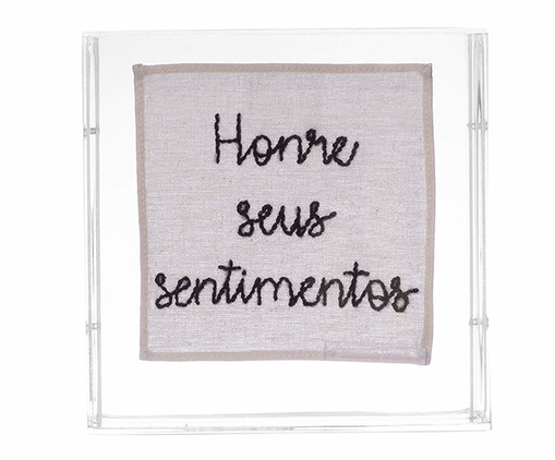 Quadro Honre Seus Sentimentos, Branco | WestwingNow