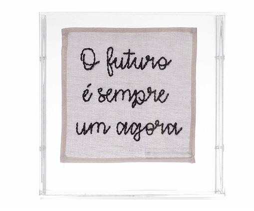 Quadro O Futuro É Sempre Um Agora, Branco | WestwingNow