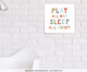 Placa de Madeira Estampada Play And Sleep, Colorido | WestwingNow