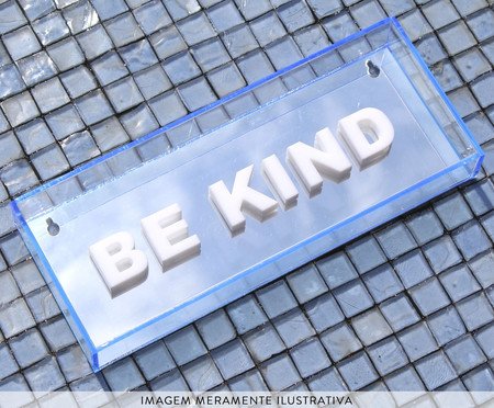 Quadro Be Kind | Westwing