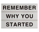Placa de Madeira Estampada Remember Why You Started, Preto, Branco | WestwingNow
