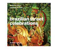 Livro em Capa Dura 'Brazilian Street Celebrations | Festas Brasileiras' | WestwingNow