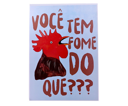 Pôster Galo com Fome