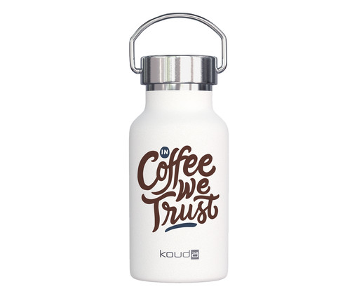 Garrafa em Inox Kouda Powder Coating In Coffee We Trust Branca, Branco | WestwingNow