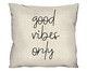 Capa de Almofada em Algodão Good Vibes Only, Branco | WestwingNow