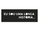 Decorativo de Parede Eu Sou Hitória, Preto | WestwingNow