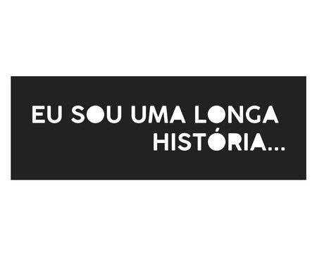Decorativo de Parede Eu Sou Hitória | Westwing