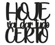 Decorativo de Parede Hoje Vai Dar Tudo Certo, Preto | WestwingNow