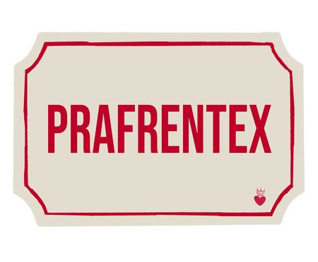 Placa Etiqueta Acrilica - Prafrentex | Westwing