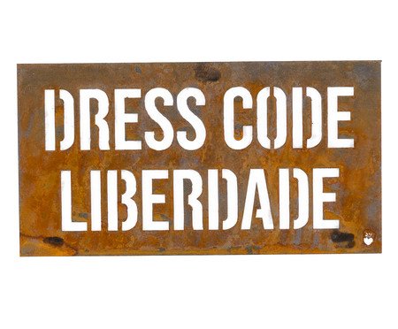 Placa de Ferro - Dress Code Liberdade | Westwing