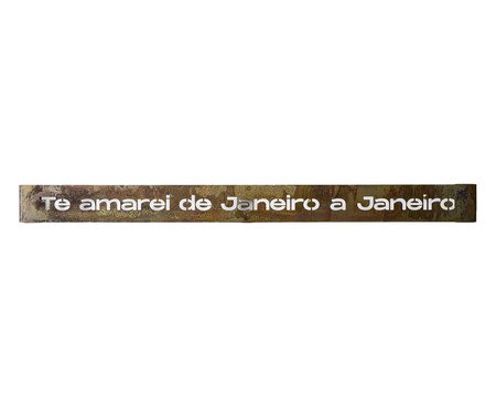 Frase de Ferro Rust - Te amarei de janeiro a janeiro | Westwing