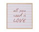 Quadro All You Need Is Love, white | WestwingNow