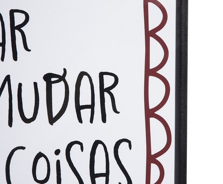 Quadro Decorativo Amar e Mudar As Coisas | Westwing