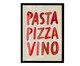 Quadro Pasta Pizza & Vinocom Moldura Preto, red | WestwingNow