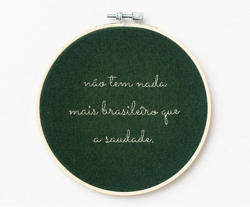 Bastidor Bordado Não Tem Nada Mais Brasileiro Mimo Galeria, multicolor | WestwingNow