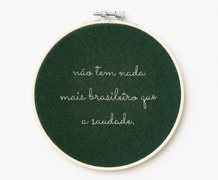 Bastidor Bordado Não Tem Nada Mais Brasileiro Mimo Galeria | Westwing