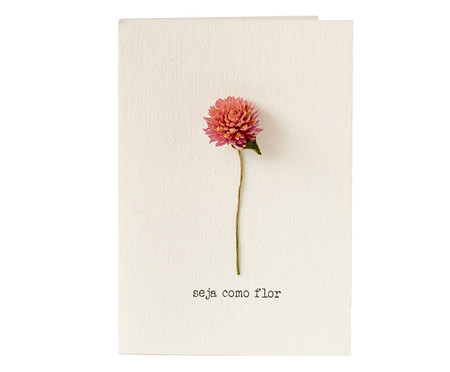 Cartão Seja Como Flor Perpétua - Rosa | WestwingNow