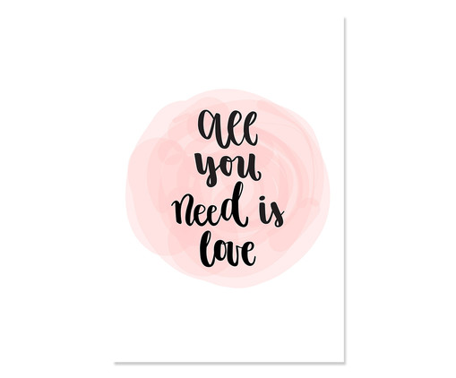 Placa All You Need is Love - 40x60cm, Colorido | WestwingNow