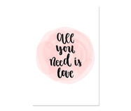 Placa All You Need is Love - 40x60cm | WestwingNow